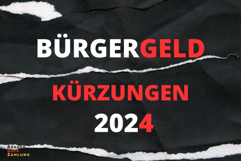 Bürgergeld Kürzungen 2024: Darauf Müssen Empfänger Jetzt Achten | BGZ